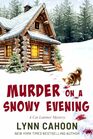 Murder On A Snowy Evening A Cat Latimer Mystery