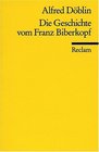 Die Geschichte vom Franz Biberkopf Horspiel nach d Roman Berlin Alexanderplatz
