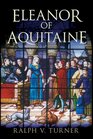 Eleanor of Aquitaine Queen of France Queen of England
