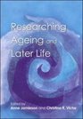 Researching Ageing And Later Life