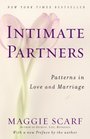 Intimate Partners Patterns in Love and Marriage