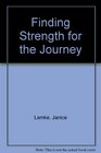 Finding Strength for the Journey