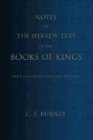 Notes on the Hebrew Text of the Books of Kings With an Introduction and Appendix