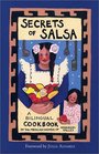 Secrets of Salsa/Secretos De LA Salsa: A Bilingual Cookbook