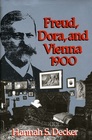 Freud Dora and Vienna 1900