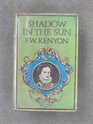 Shadow In The Sun  The Secret Of Elizabeth I the Virgin Queen