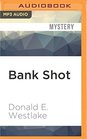 Bank Shot A Dortmunder Novel