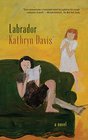 Labrador A Novel