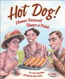 Hot Dog Eleanor Roosevelt Throws a Picnic
