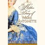 The Hidden Diary of Marie Antoinette