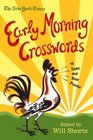 The New York Times Early Morning Crosswords 75 Light and Easy Puzzles