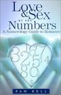 Love and Sex by the Numbers  A Numerology Guide to Romance