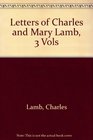 Letters of Charles and Mary Lamb 3 Vols