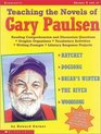 Teaching the Novels of Gary Paulsen