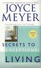 Secrets to Exceptional Living: Transforming Your Life Through the Fruit of the Spirit (Book with CD)