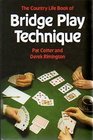 The Country Life Book of Bridge Play Technique