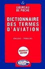Dictionnaire Des Termes D'Aviation Anglais  Francais