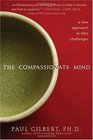 Compassionate Mind A New Approach to Life's Challenges