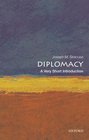 Diplomacy A Very Short Introduction