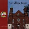 Unyielding Spirit The History of the Polish people in St Louis