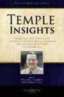 Temple Insights  Proceedings of the Interpreter Matthew B Brown Memorial Conference  The Temple on Mount Zion Series 2  September 2012