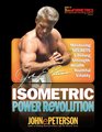 Isometric Power Revolution Mastering the Secrets of Lifelong Strength Health and Youthful Vitality