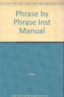 Phrase by Phrase Inst Manual