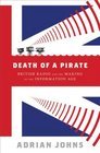 Death of a Pirate British Radio and the Making of the Information Age