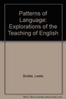 Patterns of Language Explorations of the Teaching of English