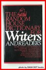 The Random House Dictionary for Writers and Readers