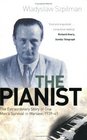 The Pianist : The Extraordinary Story of One Man's Survival in Warsaw, 1939-45