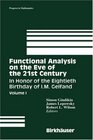Functional Analysis on the Eve of the 21st Century in Honor of the 80th Birthday of IM Gelfand 12  TWO VOLUMES