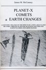 PLANETX COMETS  EARTH CHANGES