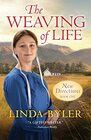 The Weaving of Life (New Directions, Bk 1)