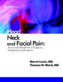 Head Neck and Facial Pain A CaseBased Handbook of Diagnosis Management and Prognosis