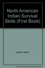 North American Indian Survival Skills