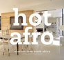 Hot Afro Interiors from Southern Africa