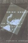 Heinz Kohut The Making of a Psychoanalyst