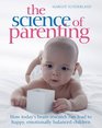 Science of Parenting