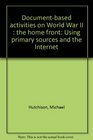 Documentbased activities on World War II  the home front Using primary sources and the Internet