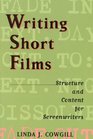 Writing Short Films  Structure and Content for Screenwriters