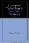 History of Technology  Invention 2 Volumes
