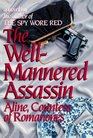 The WellMannered Assassin