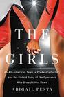 The Girls An AllAmerican Town a Predatory Doctor and the Untold Story of the Gymnasts Who Brought Him Down