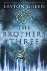 The Brothers Three Book One of The Blackwood Saga