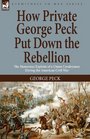 How Private George Peck Put Down the Rebellion the Humorous Exploits of a Union Cavalryman During the American Civil War