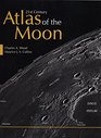 21st Century Atlas of the Moon