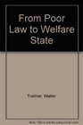 From Poor Law to Welfare State 2nd