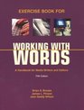 Exercise Book for Working with Words  A Handbook for Media Writers and Editors