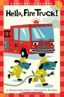 Hello, Fire Truck! (Scholastic Readers)